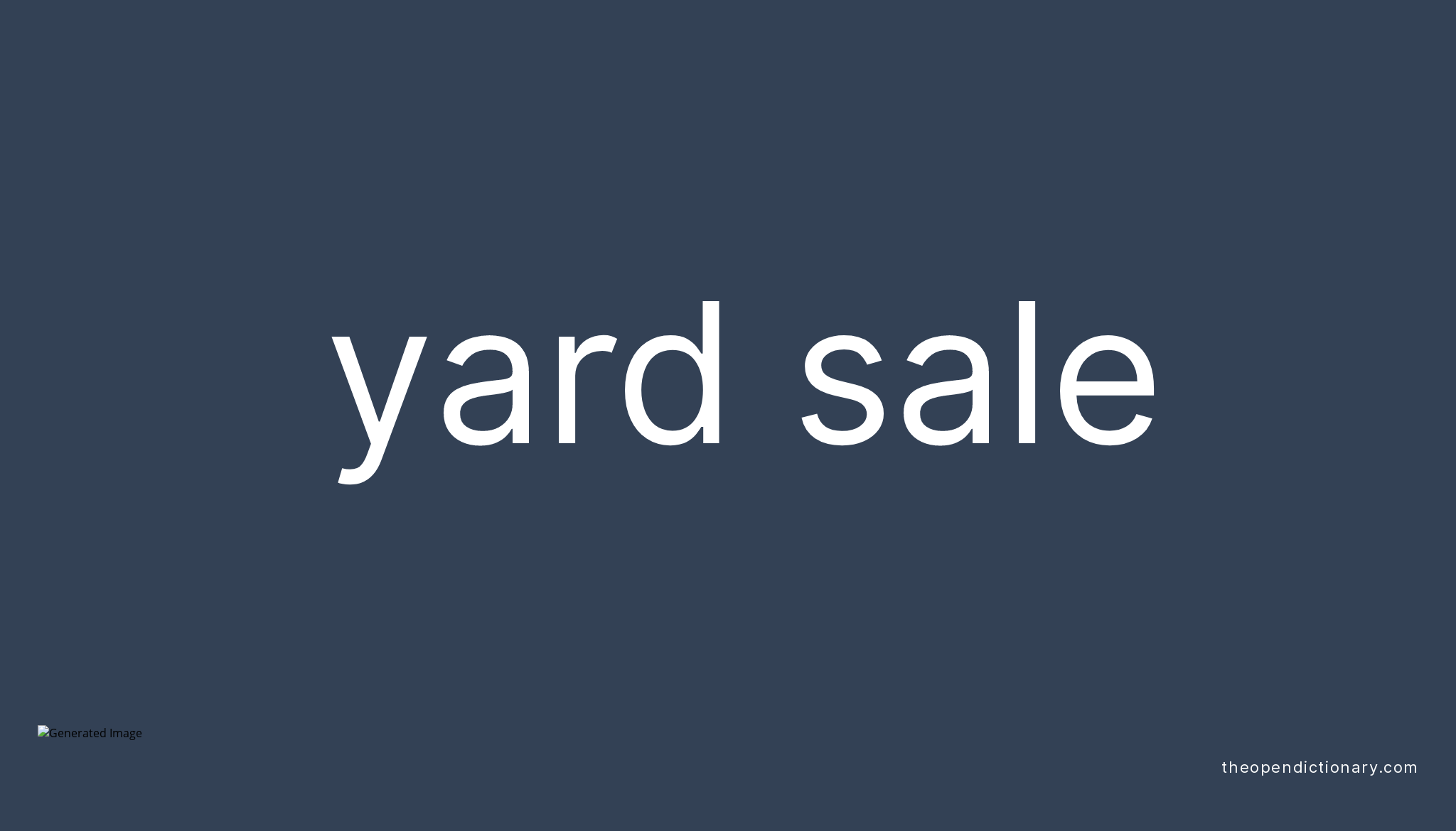 yard-sale-meaning-of-yard-sale-definition-of-yard-sale-example-of